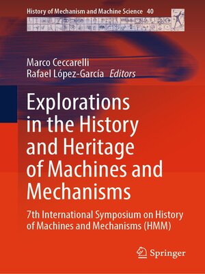 cover image of Explorations in the History and Heritage of Machines and Mechanisms